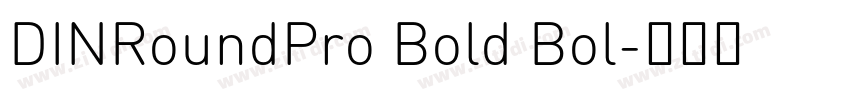 DINRoundPro Bold Bol字体转换
